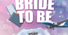 Filme completo Bride to Be