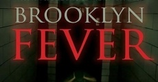 Brooklyn Fever streaming