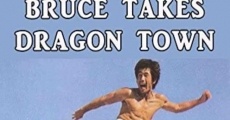 Película Bruce Takes Dragon Town