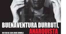 Buenaventura Durruti, anarquista streaming
