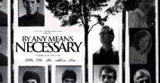 Filme completo By Any Means Necessary