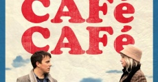 CAFe CAFe film complet