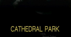 Filme completo Cathedral Park
