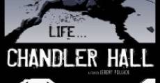 Filme completo Chandler Hall