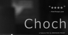 Choch (2011)