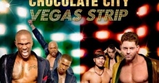 Chocolate City: Vegas Strip streaming