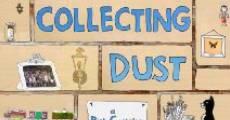 Collecting Dust streaming