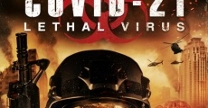 COVID-21: Lethal Virus film complet