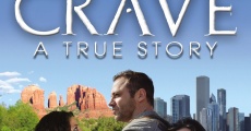Crave: a True Story