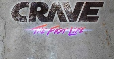 Crave: The Fast Life film complet