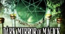 Dark Mirror of Magick: The Vassago Millennium Prophecy film complet