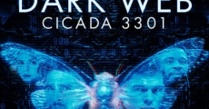 Dark Web: Cicada 3301 streaming