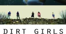 Dirt Girls film complet