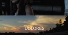 Dolores film complet