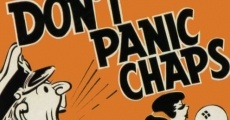 Don't Panic Chaps film complet