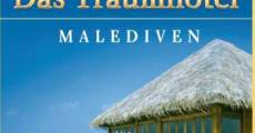 Filme completo Das Traumhotel: Malediven
