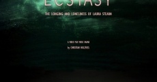 Ecstasy: The Longing and Loneliness of Laura Stearn film complet