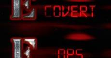EFS: Covert Ops Unlimited film complet