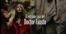 El extraño caso del doctor Fausto streaming