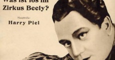 Was ist los im Zirkus Beely? (1927) stream