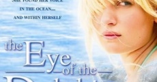 Eye of the Dolphin film complet