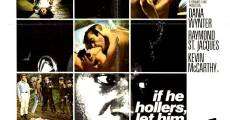 If He Hollers, Let Him Go! film complet