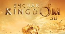 Enchanted Kingdom 3D film complet