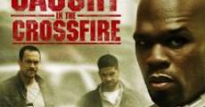 Caught in the Crossfire film complet