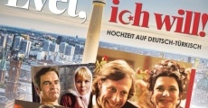 Evet, ich will! film complet