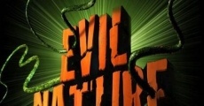 Evil Nature streaming