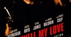 Farewell, My Love film complet