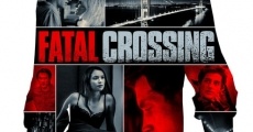 Filme completo Fatal Crossing