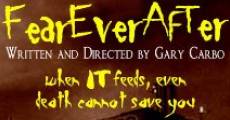 Fear Ever After film complet