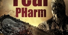 Fear Pharm film complet