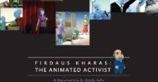 Firdaus Kharas: The Animated Activist streaming
