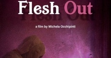 Flesh Out streaming