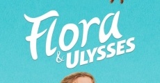 Flora & Ulysses film complet