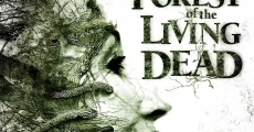 Filme completo Forest of the Living Dead