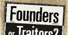 Founders or Traitors? film complet