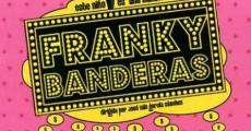 Franky Banderas film complet