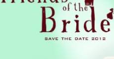 Friends of the Bride film complet