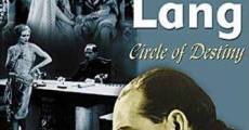 Fritz Lang, le cercle du destin - Les films allemands streaming