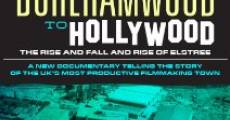 Película From Borehamwood to Hollywood: The Rise and Fall and Rise of Elstree