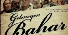 Filme completo Gelmeyen Bahar
