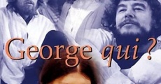 George qui? (1973) stream