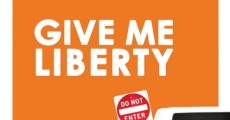 Give Me Liberty streaming
