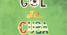 Gol de Cuba streaming