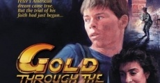Gold Through the Fire film complet