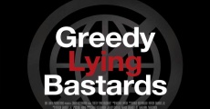 Greedy Lying Bastards streaming