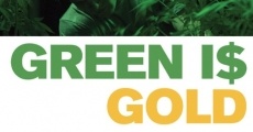 Filme completo Green Is Gold